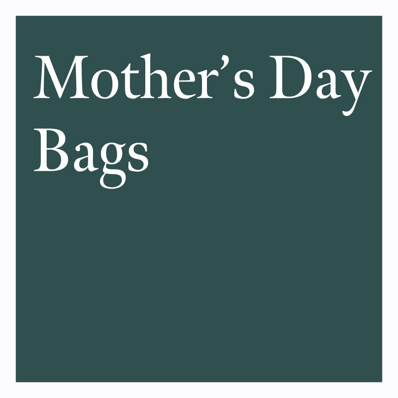 Mothers Day Gifts - Bags