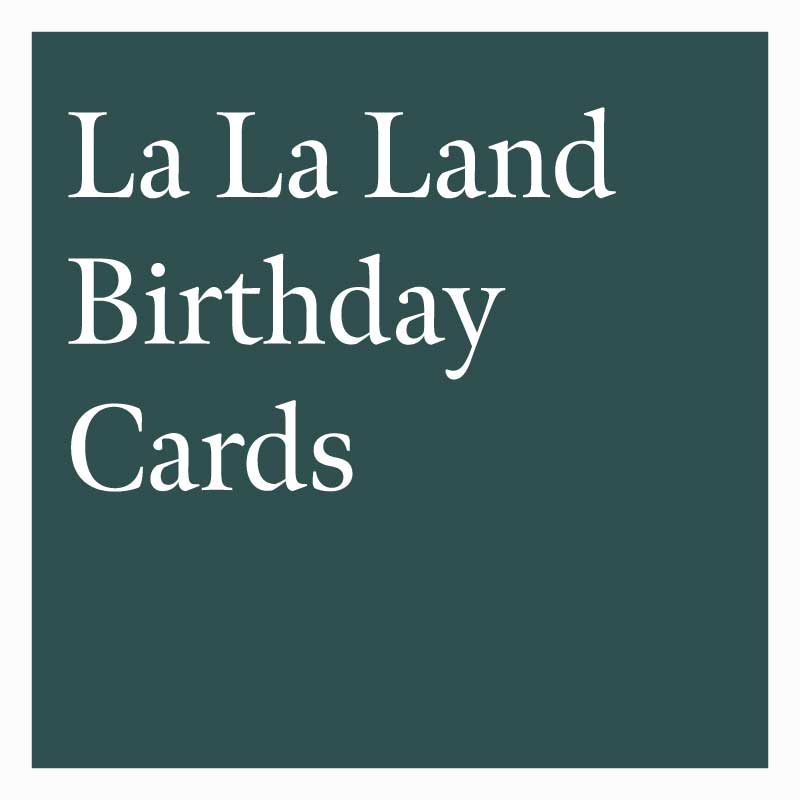 La La Land Birthday Cards