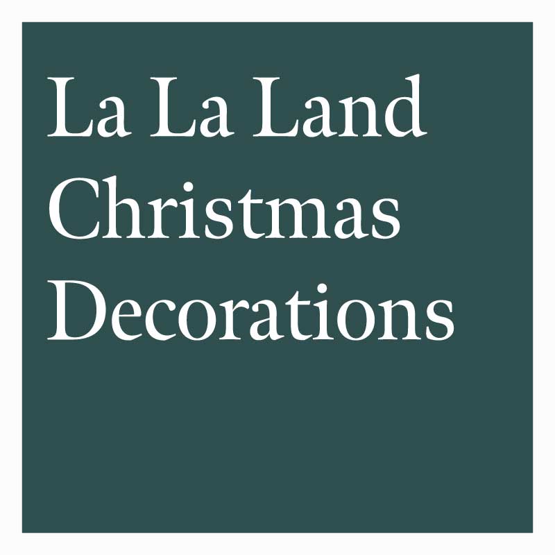 La La Land Christmas Decorations