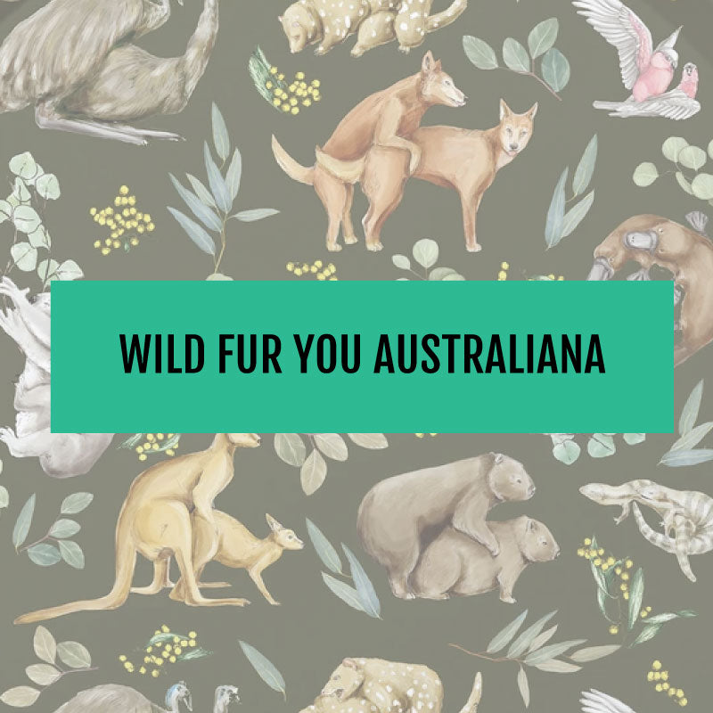 Wild Fur You Australiana