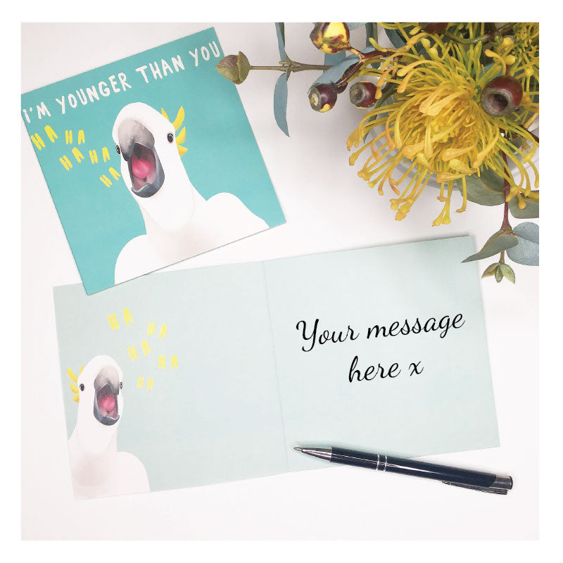 greeting card cockatoo younger than you